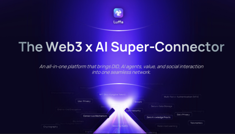 Luffa宣布重大品牌升级：全新定位为AI×Web3超级连接器