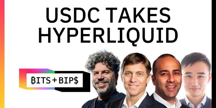 Circle首席经济学家访谈:USDC入局Hyperliquid利好Circle与HYPE